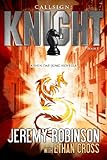 Callsign: Knight (Jack Sigler / Chess Team - Chesspocalypse Novellas Book 6)