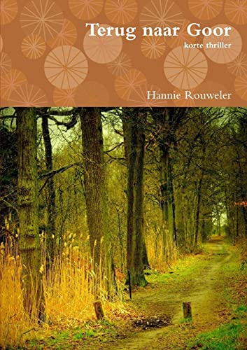 Terug naar Goor (Dutch Edition)