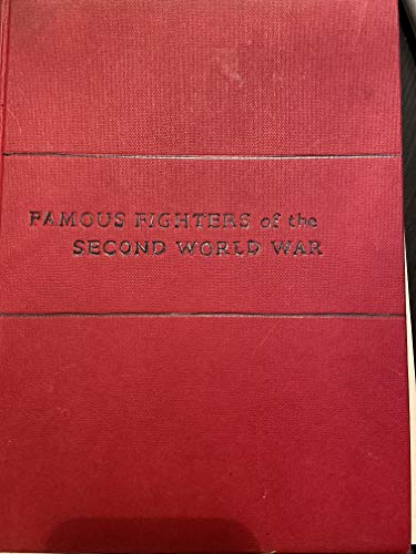 Famous Fighters of the Second World War {First ... B01B85XHPK Book Cover