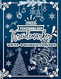 Fensterbilder Kreidemarker Vorlagen Winter & Weihnachten: wiederverwendbare, abwechslungsreiche Kreidestift Vorlagen für die Weihnachtszeit - Fenster bemalen mit dem abwischbaren Kreidestift!