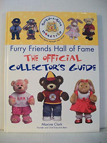 The Build-A-Bear Workshop Furry Friends Hall of Fame: The Official Collector's Guide