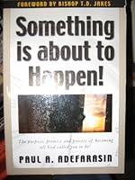 Something Is About To Happen 097192113X Book Cover