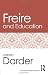 Freire and Education (Routledge Key Ideas in Education)