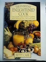 The Everyday Enlightened Cook 1550133586 Book Cover