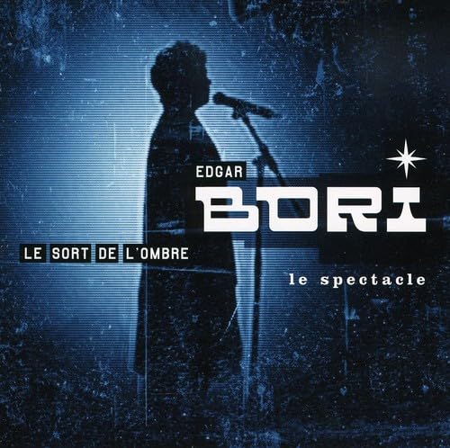 Le Sort De L'Ombre [Audio CD] Bori, Edgar