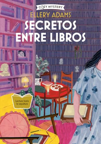 Secretos entre libros (Cozy Mystery): Serie Secretos, Libros Y Bollos / Secrets, Books & Buns Series: 2