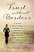 Trust Without Borders: A 40-Day Devotional Journey  to Deepen, Strengthen, and Stretch Your Faith in God
