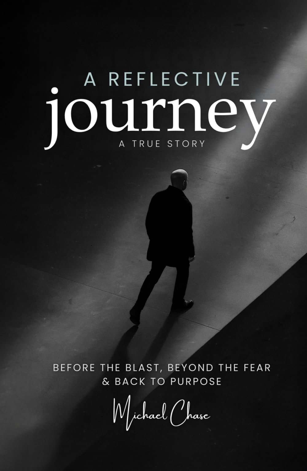 A Reflective Journey: Before the Blast, Beyond the Fear and Back to Purpose