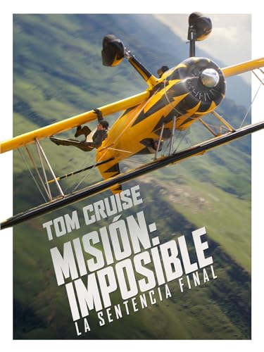Misión: Imposible Sentencia final