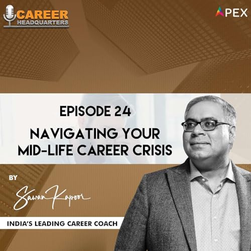 Navigating Your Mid-Life Career Crisis