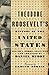 Theodore Roosevelt's History of the United States: His Own Words, Selected and Arranged by Daniel Ruddy (English Edition)