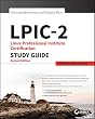 セール中のKindle本22:LPIC-2: Linux Professional Institute Certification Study Guide: Exam 201 and Exam 202 (English Edition)