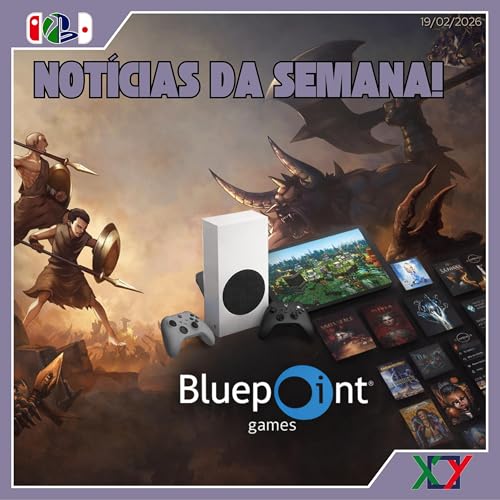 🎙️Epi #283 - Respawn News: Not&iacute;cias da Semana | Tudo que rolou no mercado de videogames ao redor do globo at&eacute; o dia 20.02.2025