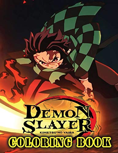 Demon Slayer Coloring Book: An Awesome Coloring Book For Relaxation And Stress Relief With A Bunch O