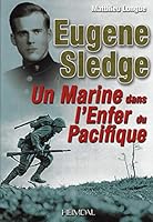 L'Enfer Du Pacifique: de Peleliu a Okinawa Avec E. Sledge 284048417X Book Cover
