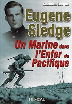 Hardcover L'Enfer Du Pacifique: de Peleliu À Okinawa Avec E. Sledge [French] Book
