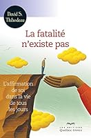 LA FATALITE N'EXISTE PAS 4EME EDITION 2764025246 Book Cover