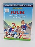  Léo Loden et Jules: La BD officielle de l\'équipe de France
