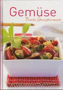 Hardcover Gemüse Frische Genießerrezepte [German] Book