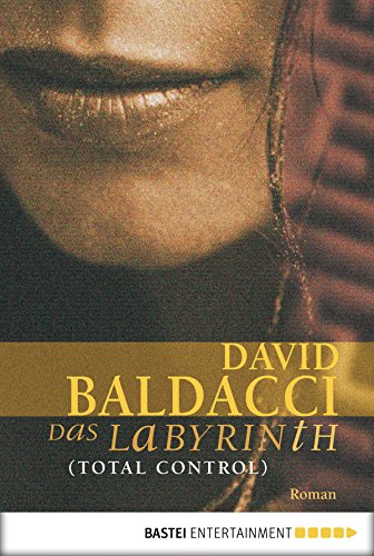 Das Labyrinth (Total Control): Roman (German Edition)