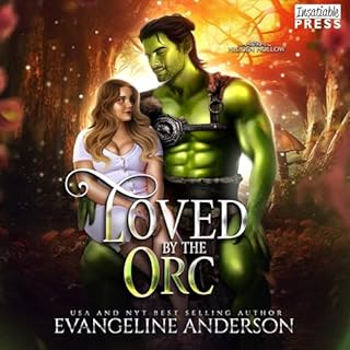 Loved by the Orc Audiolibro Por Evangeline Anderson arte de portada