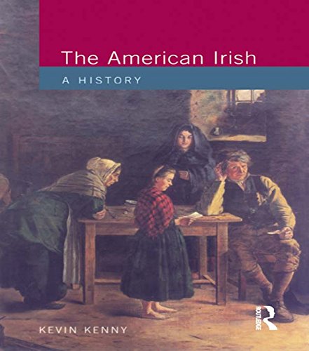 The American Irish: A History (Studies In Modern History)      1st Edition, Kindle Edition