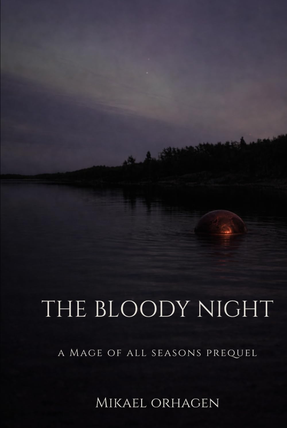 The Bloody Night: A Mage of All Seasons Prequel