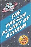 The Frozen Planet of Azuron