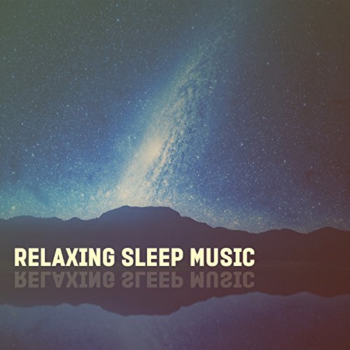 Amazon MusicでDeep Sleep RelaxationのRelaxing Sleep Music Best New Age