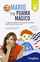 Mario y el pijama mágico: y como aprender a educar en valores (Spanish Edition) 8492879963 Book Cover