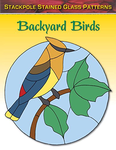 Backyard Birds (Stained Glass Patterns)
