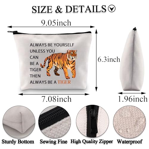 PLITI Tiger Themed Gifts Tiger Animal Lover Gift Always Be Yourself Unless You Can Be a Tiger Funny Tiger Makeup Bag (Be a Tiger bagU) - Image 2