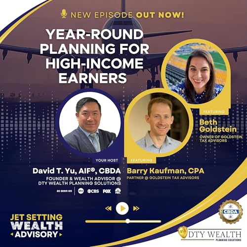 Episode 30: Year-Round Planning for High-Income Earners cover art