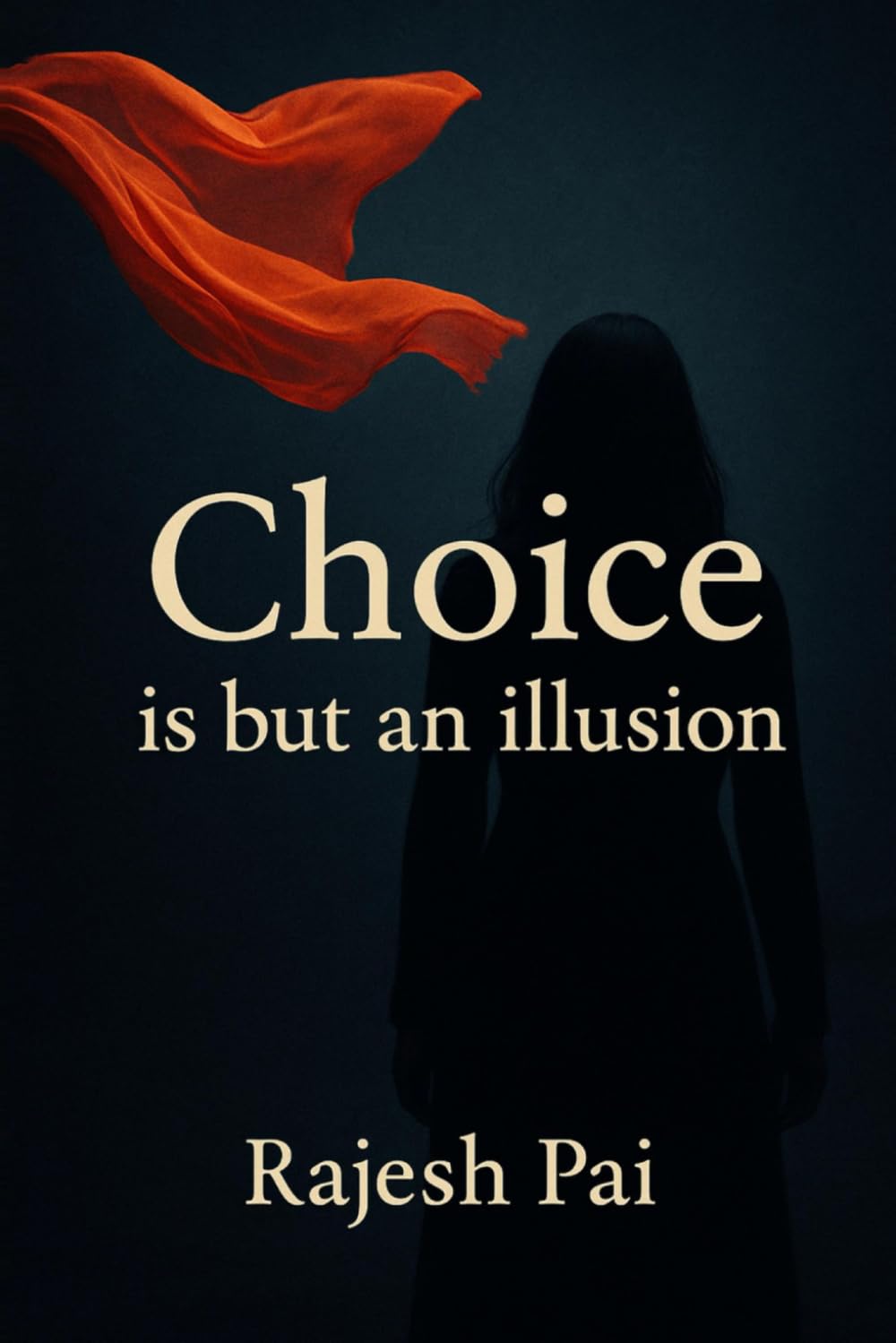 Choice is but an illusion