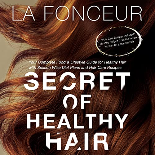 Secret of Healthy Hair by La Fonceur episode artwork
