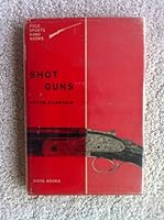 Shotguns ('Field sports handbooks') B0000CLTPK Book Cover