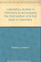 Laboratory studies in chemistry to accompany the third edition of A first book in chemistry, B00086DPEY Book Cover