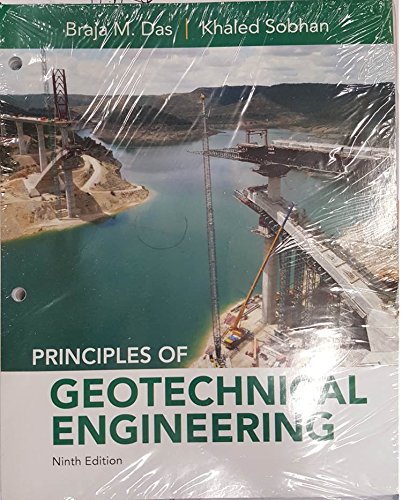 Principles of Geotechnical Engineering, Loose-l... 1337400262 Book Cover