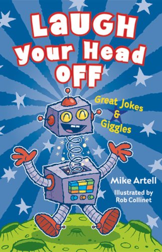 Buy Laugh Your Head Off: Great Jokes and Giggles — BookShops.in