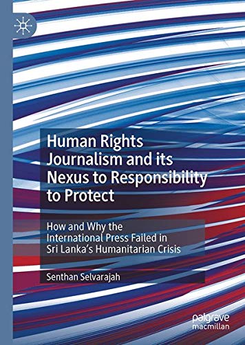 Buy Human Rights Journalism and its Nexus to Responsibility to Protect — BookShops.in