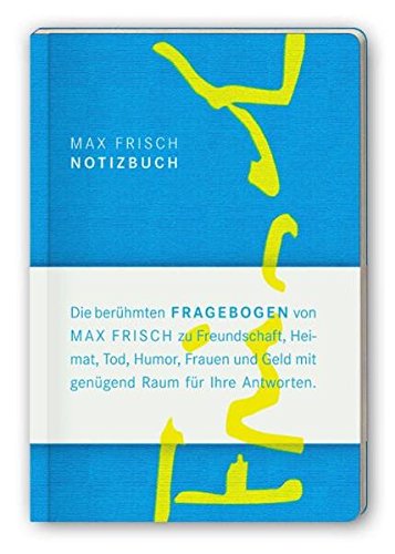 Notizbuch mit den Fragebogen von Max Frisch (suhrkamp taschenbuch) Notizbuch mit den Fragebogen von Max Frisch (suhrkamp taschenbuch)