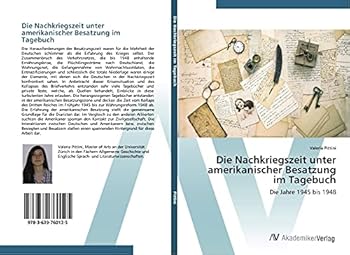 Paperback Die Nachkriegszeit unter amerikanischer Besatzung im Tagebuch [German] Book