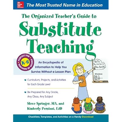 The Organized Teacher&rsquo;s Guide to Substitute Teaching