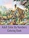 Adult Color By Numbers Coloring Book: Easy Large Print Mega Jumbo Coloring Book of Butterflies, Flowers, Gardens, Landscapes, Animals and More