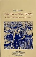 Jerry Conner's Eats from the Peaks.carolina Mountain Heritage Cookery B000JJOSQE Book Cover