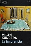 La ignorancia (Spanish Edition)