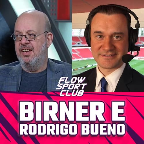 BIRNER E RODRIGO BUENO - Flow Sport Club #272