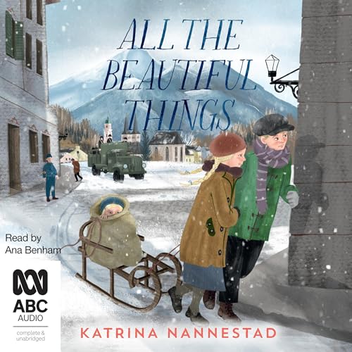 All the Beautiful Things by Katrina Nannestad episode artwork