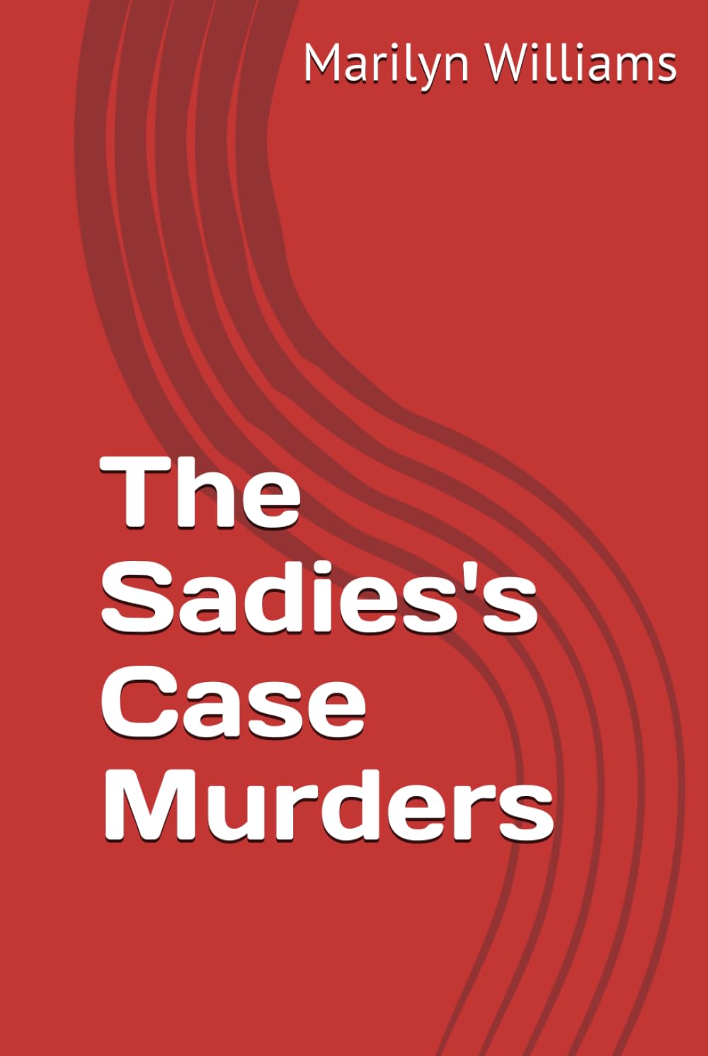 The Sadies's Case Murders (Detective Patrick "Jack" Lynch)