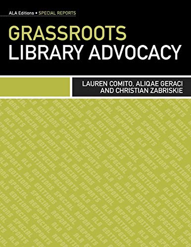 Grassroots Library Advocacy (ALA Editions. Special Reports)